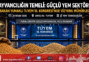 Tarımda Sürdürülebilir Gelecek Vizyonu: Bakan Yumaklı TUYEM 16. Uluslararası Yem Kongresi’nde Sektöre Seslendi…