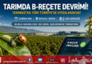 Tarımda B-Reçete Devrimi: Temmuz’da Tüm Türkiye’de Uygulamaya Giriyor…
