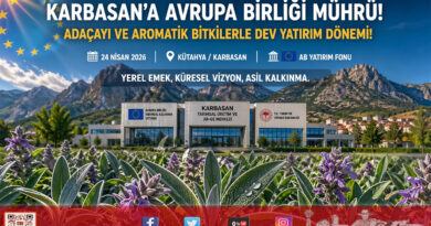 Karbasan Köyüne Avrupa’dan Yeşil Işık: Aromatik Bitkilerle Kalkınma Hamlesi Başlıyor…