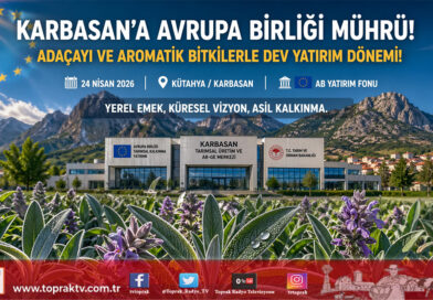 Karbasan Köyüne Avrupa’dan Yeşil Işık: Aromatik Bitkilerle Kalkınma Hamlesi Başlıyor…