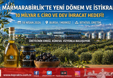 Marmarabirlik’te Ali Yıldız Güven Tazeledi: Bitkisel Üretimde İstikrar ve İhracat Rekoru Dönemi…