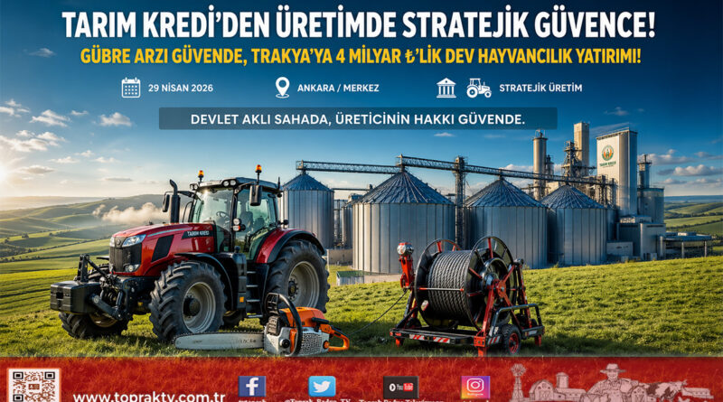 Tarım Kredi’den Stratejik Üretim Hamlesi: Gübre Arzı Güvende, Trakya’ya 4 Milyar ₺’lik Dev Yatırım…