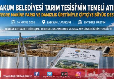 Atakum Belediyesi Tarım Tesisi’nin Temeli Atıldı: Üreticiye Entegre Hizmet Hamlesi…