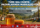 Türk Balı Dünya Pazarlarında Marka Olma Yolunda: Üretim 97 Bin 253 Tona Ulaştı…