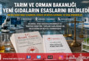 Tarım ve Orman Bakanlığı Yeni Gıdaların Esaslarını Belirledi: Tüketici Sağlığı En Üst Düzeyde Korunacak…