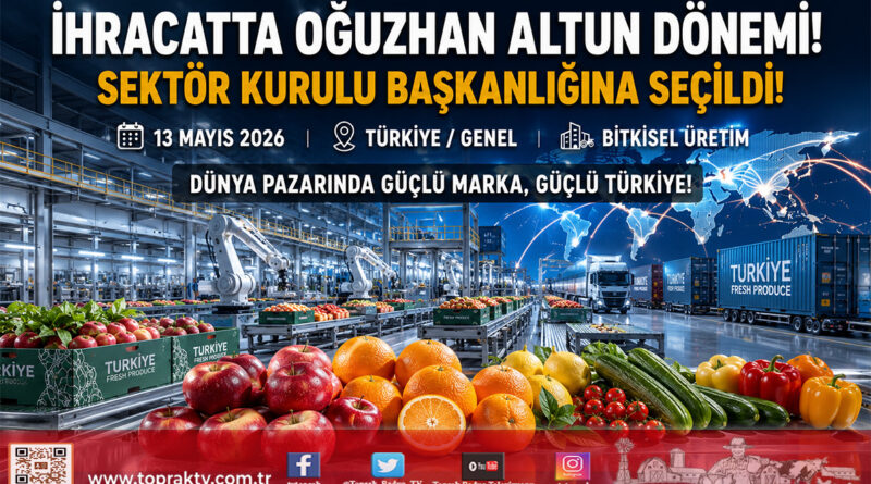 Türkiye Yaş Meyve Sebze İhracatçıları Birlikleri Sektör Kurulu Başkanı Oğuzhan Altun Oldu…
