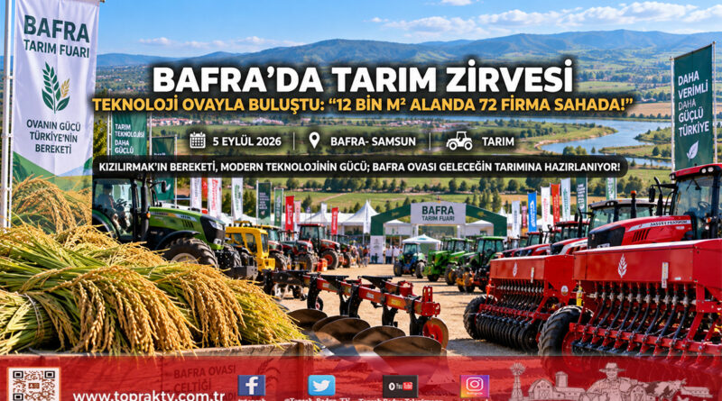 Karadeniz’in Bereketli Ovasında Teknoloji Buluşması: Bafra Tarım Fuarı Kapılarını Açtı!…