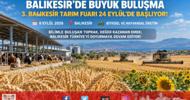 Türkiye’yi Doyuran Şehirde Büyük Buluşma: 3. Balıkesir Tarım Fuarı 24 Eylül’de Kapılarını Açıyor!…