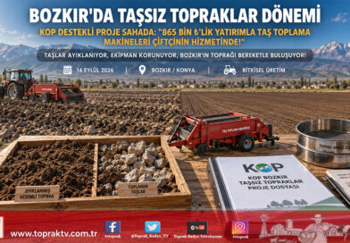 Bozkır’da Taşsız Topraklar Dönemi: KOP Destekli Taş Toplama Makineleri Çiftçinin Hizmetine Girdi!…