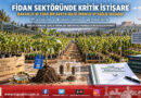 Fidancılık Sektöründe Kritik Zirve: Bakanlık ve FÜAB’dan İhracat ile Bitki Sağlığı Seferberliği!…
