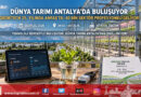 Küresel Tarım Teknolojileri Antalya’da Buluşuyor: Growtech 25. Yılında 40 Bin Profesyoneli Ağırlamaya Hazırlanıyor!…