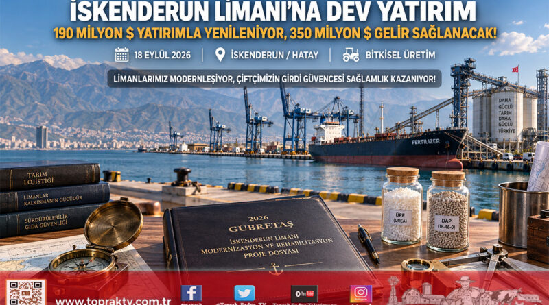 İskenderun Limanı’na 190 Milyon $ Dev Modernizasyon Yatırımı: GÜBRETAŞ Mülkiyetini Koruyarak Geleceği İnşa Ediyor!…