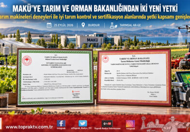 MAKÜ’ye Bakanlıktan Çifte Yetki: Tarım Teknolojileri Deneyleri Ve İyi Tarım Sertifikasyonunda Üniversite İmzası!…