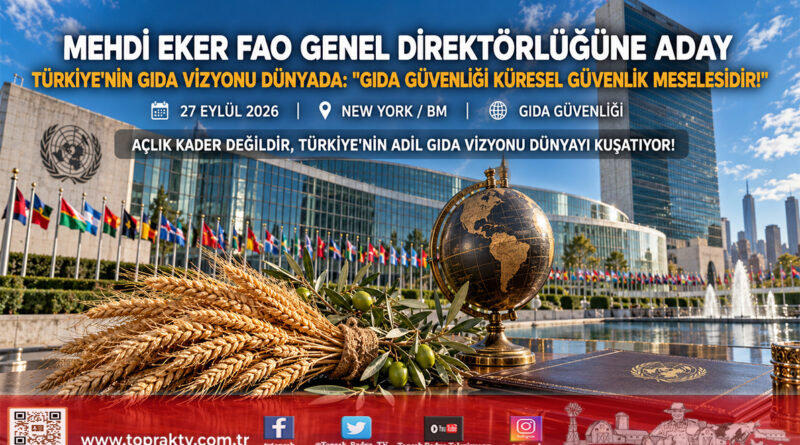 Türkiye’nin Küresel Gıda Vizyonu Dünyaya Taşınıyor: Mehdi Eker FAO Genel Direktörlüğü Yolunda!…