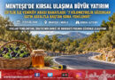 Menteşe’de Kırsal Ulaşıma ve Üreticiye Nefes: 7 Kilometrelik Çiftlik-Yeniköy Bağlantı Yolu Yenilendi!…