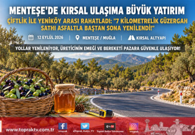 Menteşe’de Kırsal Ulaşıma ve Üreticiye Nefes: 7 Kilometrelik Çiftlik-Yeniköy Bağlantı Yolu Yenilendi!…