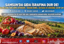 Türkiye’de 26 Milyon Ton Gıda Çöpe Gidiyor: Samsun’da Geleceğin Nesillerine İsrafı Önleme Seferberliği!…