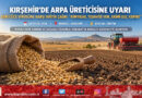 Kırşehir’de Arpa Üreticilerine Kritik Uyarı: Sarı Cüce Hastalığına Karşı Erken Ekimden Kaçının!…