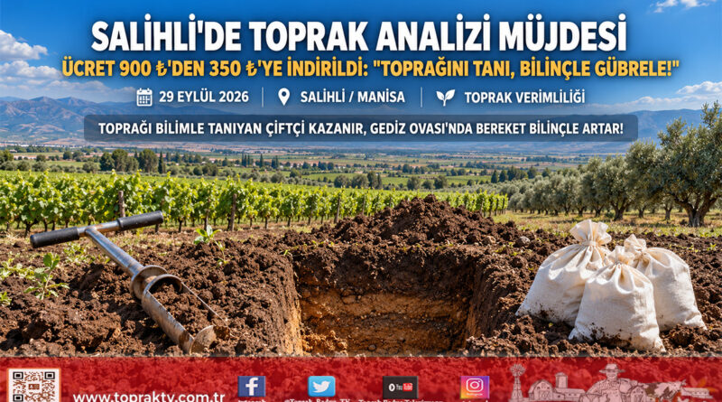 Salihli’de Üreticiye Büyük Kolaylık: Toprak Analizi Ücreti 900 ₺’den 350 ₺’ye Düşürüldü!…