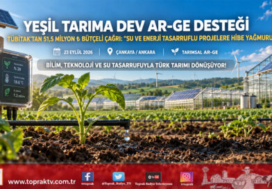 Yeşil Tarım Ve Sanayiye 51,5 Milyon ₺’lik Dev Destek: TÜBİTAK’tan Sürdürülebilir Üretime Yeşil Dönüşüm Çağrısı!…