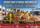 Avrupa Birliği’nden Tarım ve Gıdada Yeni Teknik Bariyer: 2027 Düzenlemeleri Türkiye’nin İhracatını Doğrudan Etkileyecek!…