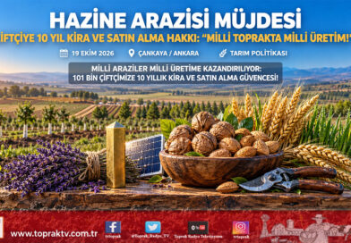 Hazine Taşınmazlarında Üretim Seferberliği: Çiftçiye 10 Yıllık Kiralama, 2028’e Kadar Her Yıl 10 Milyon Metrekare Yatırım Alanı!…