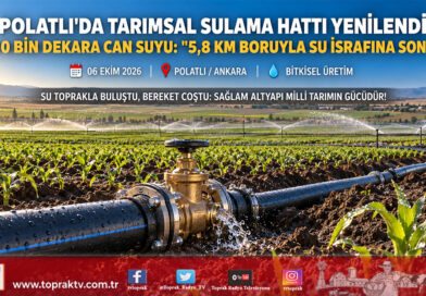 Polatlı Ovası’nda Su İsrafına Son: Ankara Büyükşehir’den 4 Mahalleye 5,8 Kilometrelik Yeni Sulama İletim Hattı!…