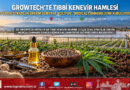 25. Growtech Antalya’da Tıbbi Kenevir Hamlesi: 21 İlde İzin Verilen Stratejik Ürün İçin “Medical Cannabis Zone” Kuruluyor!…